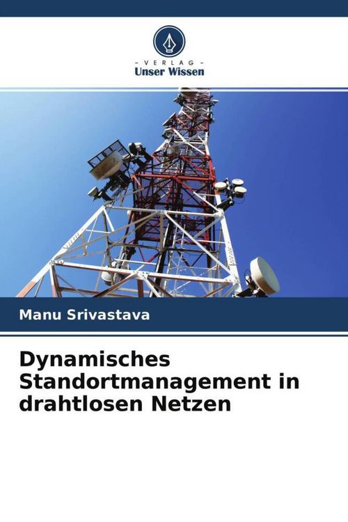 Produktbild: Dynamisches Standortmanagement in drahtlosen Netzen