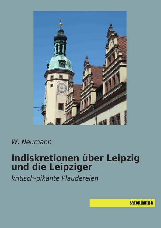 Produktbild: Indiskretionen &uuml;ber Leipzig und die Leipziger