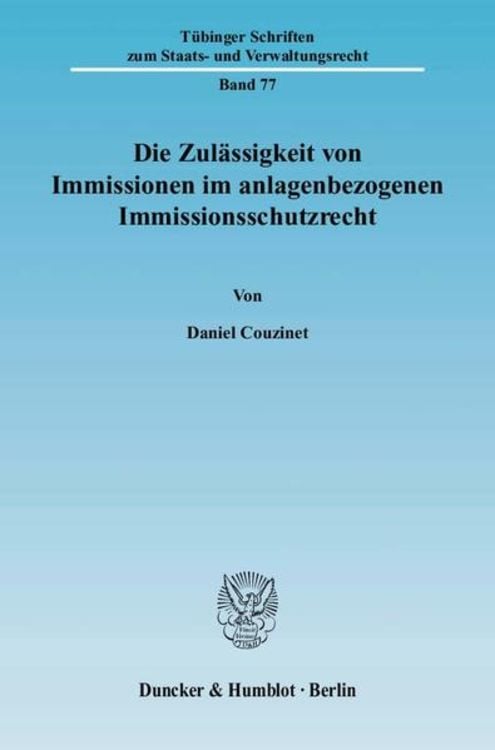 Bild vom Artikel Die Zulässigkeit von Immissionen im anlagenbezogenen Immissionsschutzrecht. vom Autor Daniel Couzinet