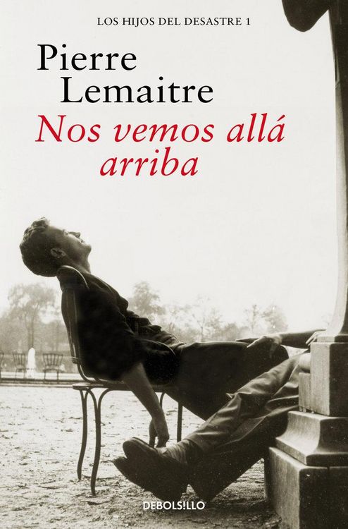 Produktbild: Nos vemos all&aacute; arriba (Los hijos del desastre 1)
