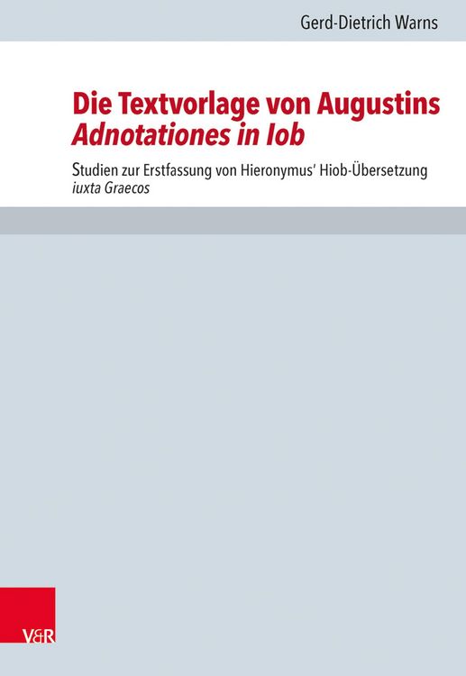 Produktbild: Die Textvorlage von Augustins Adnotationes in Iob