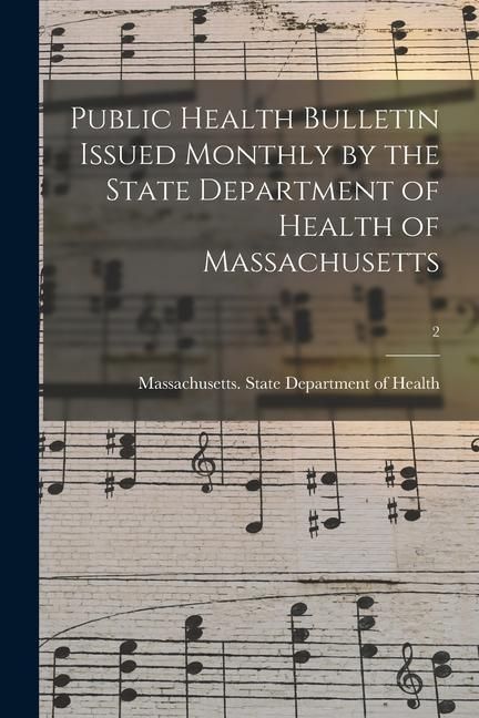 Produktbild: Public Health Bulletin Issued Monthly by the State Department of Health of Massachusetts; 2