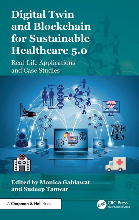 Produktbild: Digital Twin and Blockchain for Sustainable Healthcare 5.0