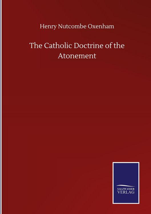 Produktbild: The Catholic Doctrine of the Atonement
