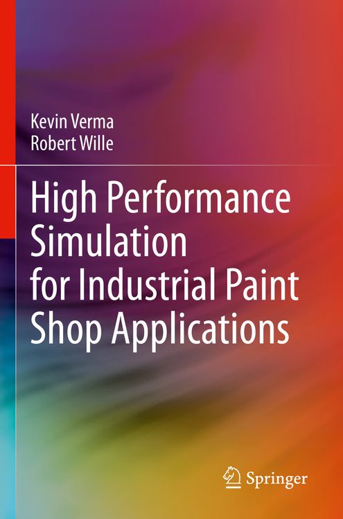 Produktbild: High Performance Simulation for Industrial Paint Shop Applications