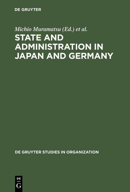 Produktbild: State and Administration in Japan and Germany