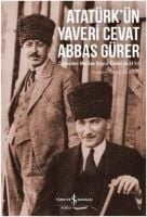 Produktbild: Atat&uuml;rk&uuml;n Yaveri Cevat Abbas G&uuml;rer