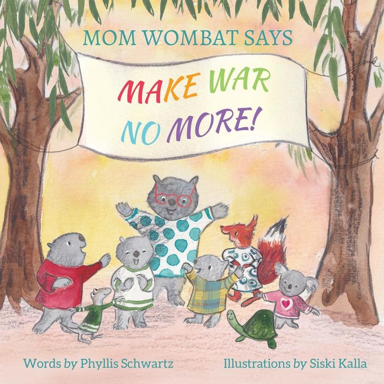 Produktbild: Mom Wombat Says Make War No More