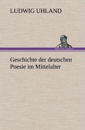 Produktbild: Geschichte der deutschen Poesie im Mittelalter