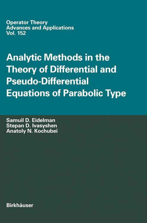 Produktbild: Analytic Methods In The Theory Of Differential And Pseudo-Differential Equations Of Parabolic Type
