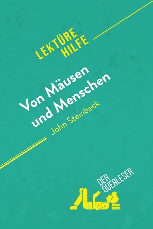 Produktbild: Von M&auml;usen und Menschen von John Steinbeck (Lekt&uuml;rehilfe)
