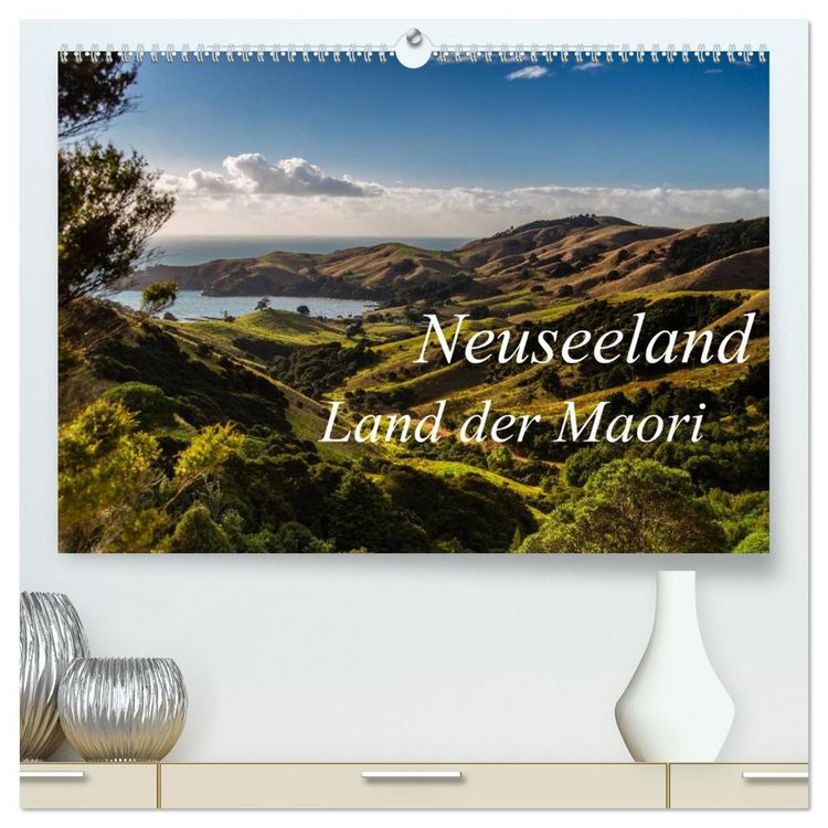 Produktbild: Neuseeland - Land der Maori (hochwertiger Premium Wandkalender 2026 DIN A2 quer), Kunstdruck in Hochglanz
