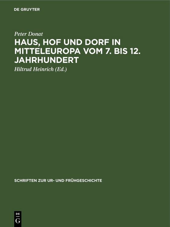 Produktbild: Haus, Hof und Dorf in Mitteleuropa vom 7. bis 12. Jahrhundert