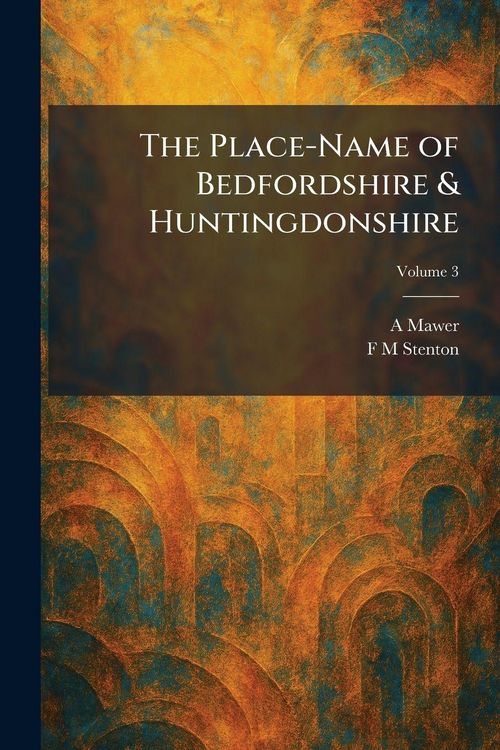 Produktbild: The Place-Name of Bedfordshire & Huntingdonshire