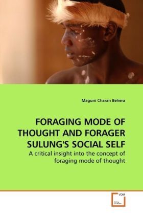 Produktbild: Behera, M: Foraging Mode Of Thought and Forager Sulung's Soc