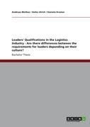 Produktbild: Leaders' Qualifications in the Logistics Industry - Are there differences between the requirements for leaders depending on their culture?