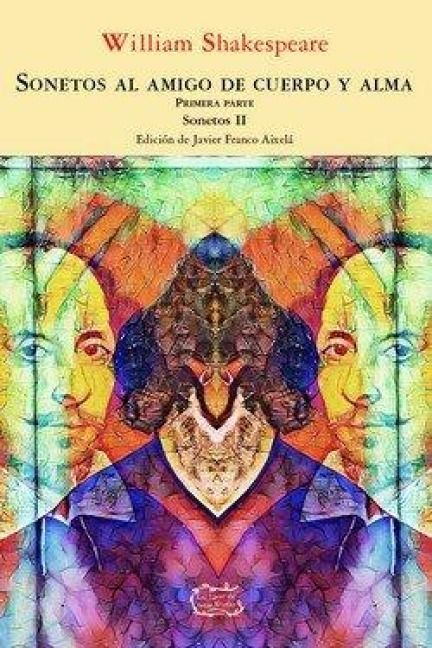 Produktbild: Sonetos al amigo de cuerpo y alma I : sonetos II