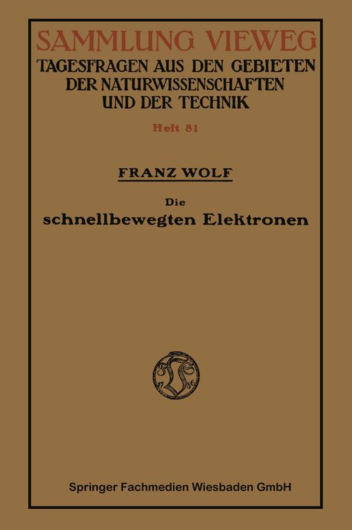 Produktbild: Die schnellbewegten Elektronen