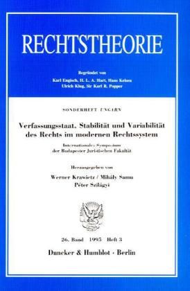 Produktbild: Verfassungsstaat, Stabilit&auml;t und Variabilit&auml;t des Rechts im modernen Rechtssystem.