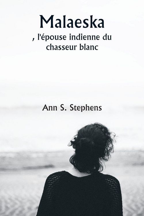 Produktbild: Malaeska , l'&eacute;pouse indienne du chasseur blanc