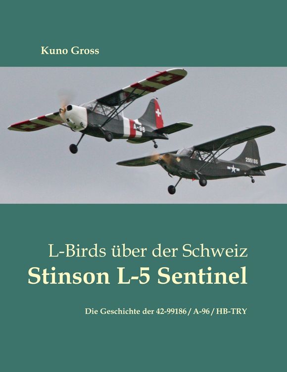 Produktbild: L-Birds &uuml;ber der Schweiz - Stinson L-5 Sentinel