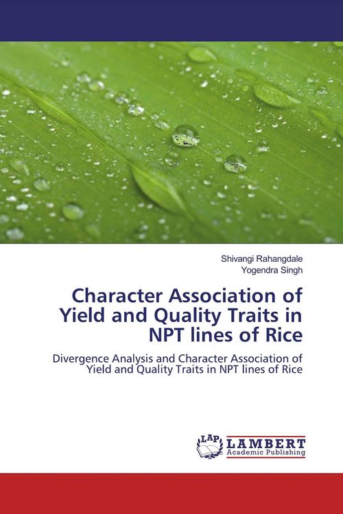 Produktbild: Character Association of Yield and Quality Traits in NPT lines of Rice