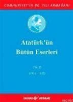 Produktbild: Atat&uuml;rk&uuml;n B&uuml;t&uuml;n Eserleri Cilt 25