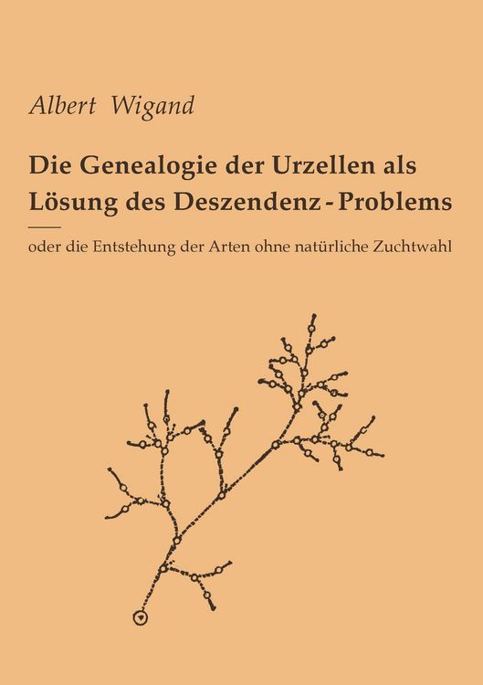 Produktbild: Die Genealogie der Urzellen als L&ouml;sung des Deszendenz-Problems