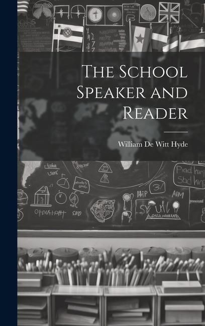 Produktbild: The School Speaker and Reader