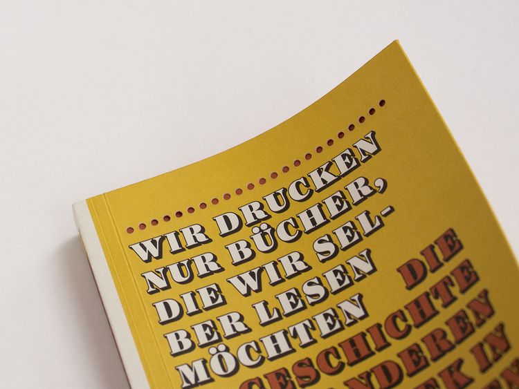 Produktbild: Wir drucken nur B&uuml;cher, die wir selber lesen m&ouml;chten