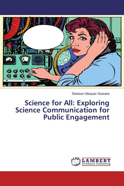 Produktbild: Science for All: Exploring Science Communication for Public Engagement