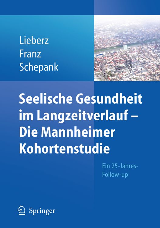 Produktbild: Seelische Gesundheit im Langzeitverlauf - Die Mannheimer Kohortenstudie