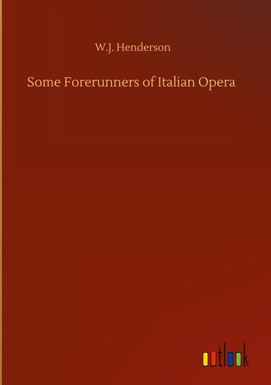 Produktbild: Some Forerunners of Italian Opera