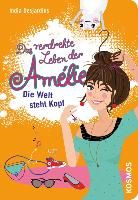 Produktbild: Das verdrehte Leben der Am&eacute;lie, 4, Die Welt steht Kopf