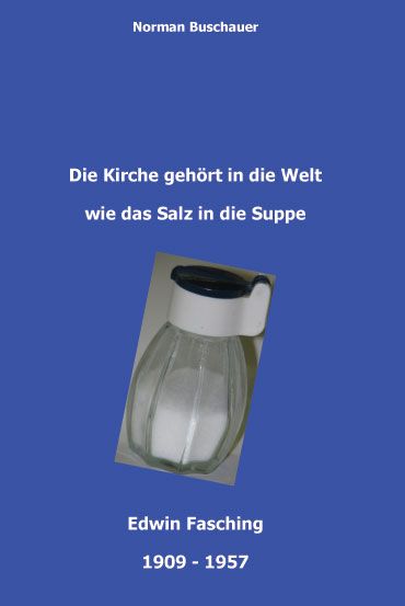Produktbild: Die Kirche geh&ouml;rt in die Welt wie das Salz in die Suppe