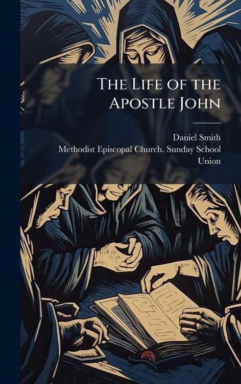 Produktbild: The Life of the Apostle John