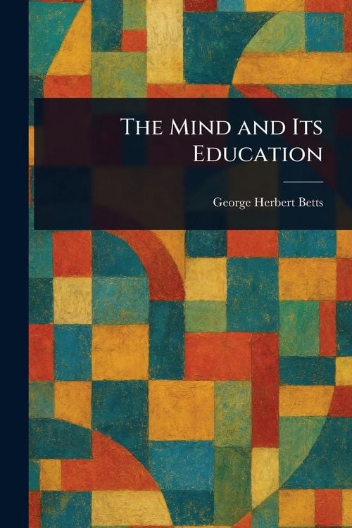 Produktbild: The Mind and Its Education