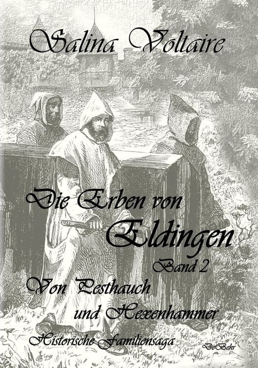 Produktbild: Die Erben von Eldingen Band 2 - Von Pesthauch und Hexenhammer - Historische Familiensaga