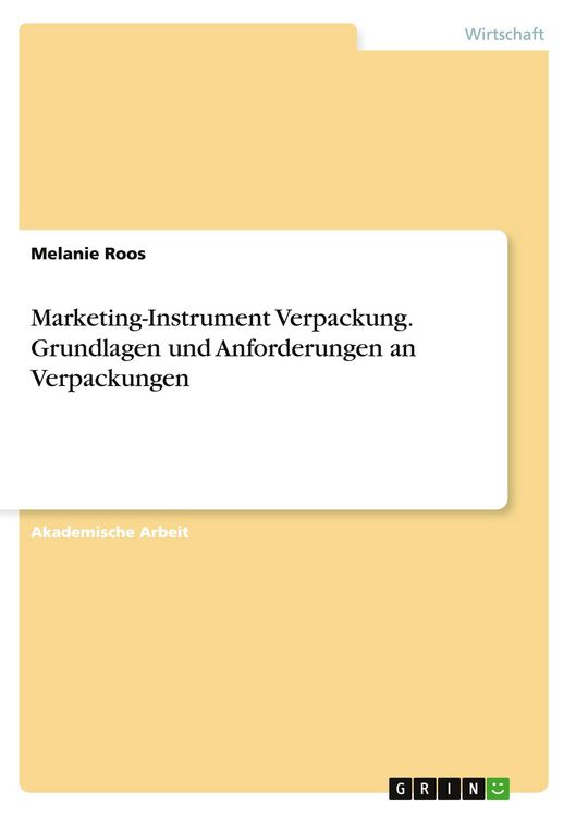 Produktbild: Marketing-Instrument Verpackung.Grundlagen und Anforderungen an Verpackungen