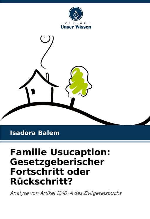 Produktbild: Familie Usucaption: Gesetzgeberischer Fortschritt oder R&uuml;ckschritt?