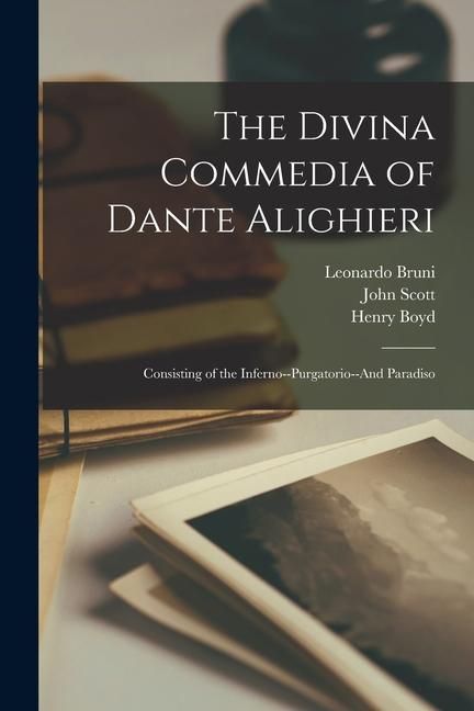 Produktbild: The Divina Commedia of Dante Alighieri: Consisting of the Inferno--Purgatorio--And Paradiso