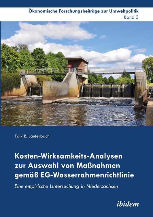 Produktbild: Kosten-Wirksamkeits-Analysen zur Auswahl von Ma&szlig;nahmen gem&auml;&szlig; EG-Wasserrahmenrichtlinie