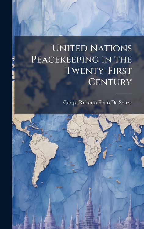 Produktbild: United Nations Peacekeeping in the Twenty-First Century