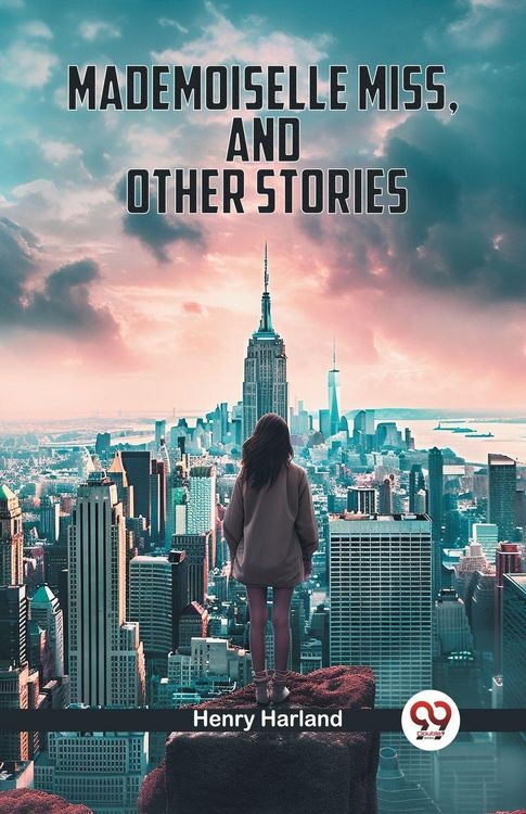 Produktbild: Mademoiselle Miss, And Other Stories