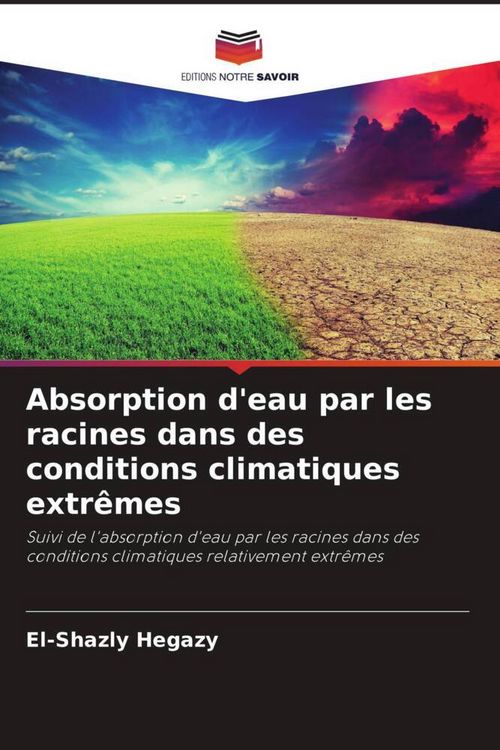 Produktbild: Absorption d'eau par les racines dans des conditions climatiques extr&ecirc;mes