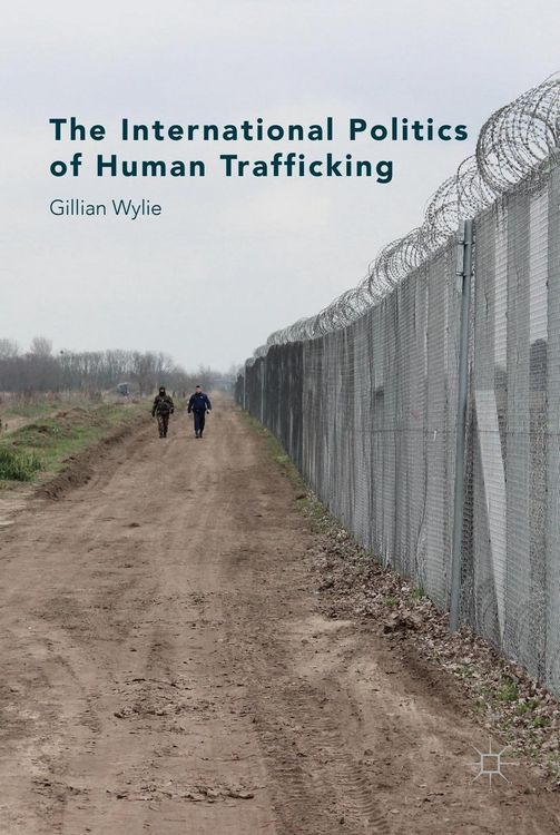 Produktbild: The International Politics of Human Trafficking