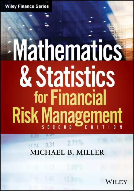 Produktbild: Mathematics and Statistics for Financial Risk Management