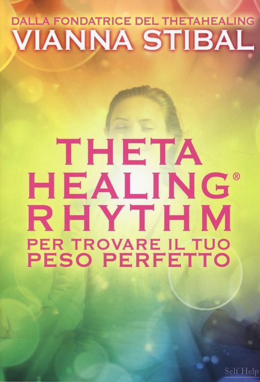 Produktbild: ThetaHealing&reg; Rhythm. Per trovare il tuo peso perfetto