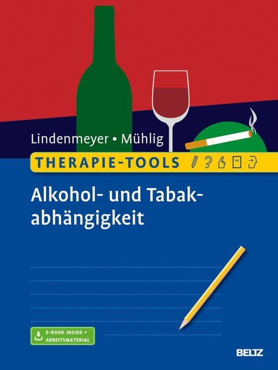 Bild vom Artikel Therapie-Tools Alkohol- und Tabakabhängigkeit vom Autor Johannes Lindenmeyer