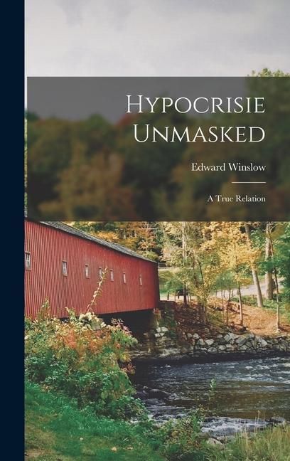 Produktbild: Hypocrisie Unmasked: A True Relation